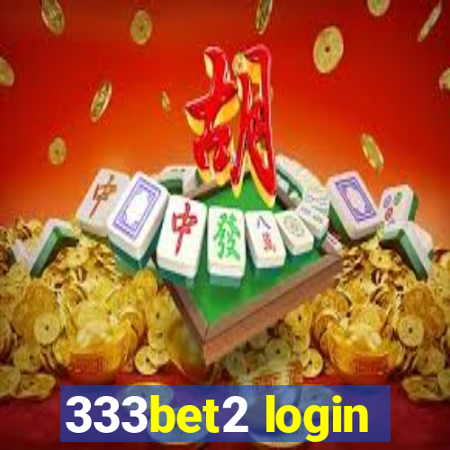 333bet2 login